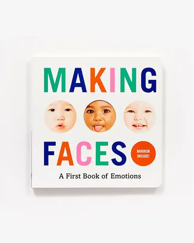 The cover of "Making Faces: A First Book of Emotions," a Montessori-friendly book designed for language development and real-life experiences for 1 year olds.