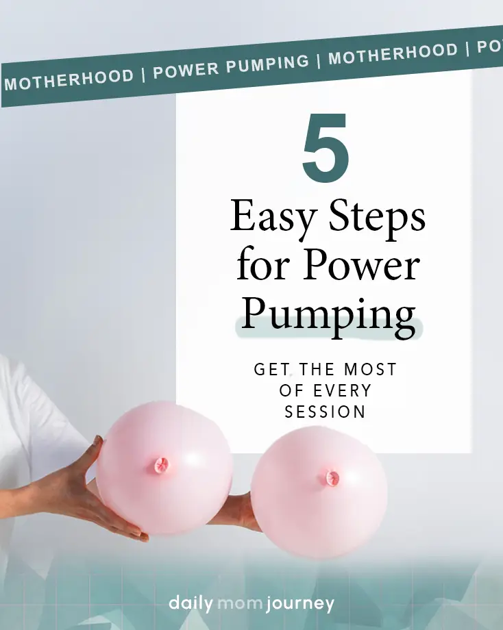 Image of pink balloon models resembling breasts with the text "5 Easy Steps for Power Pumping," providing a guide to help breastfeeding moms boost milk production and get the most out of power pumping sessions.