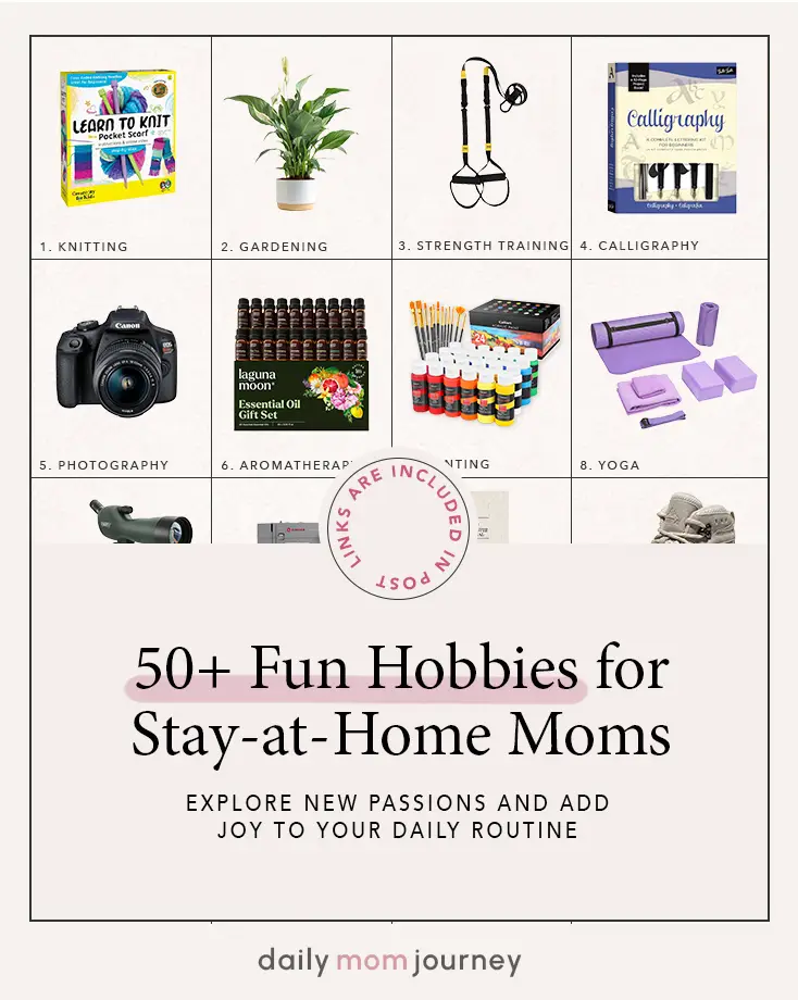 Discover over 50 fun hobbies for stay-at-home moms, including knitting, gardening, strength training, calligraphy, photography, aromatherapy, painting, yoga, and more. Explore new passions and add joy to your daily routine.