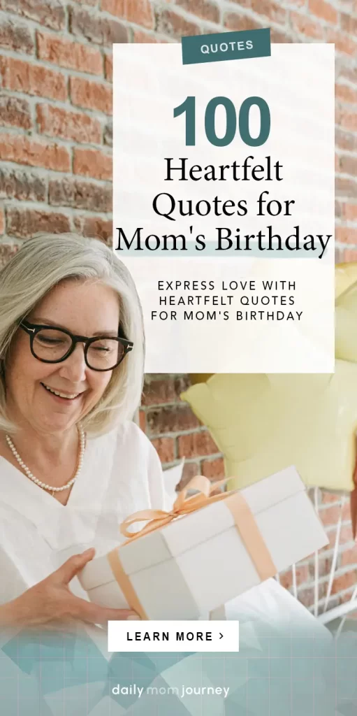 A smiling older woman receiving a gift with yellow balloons in the background, accompanied by the text "100 Heartfelt Quotes for Mom's Birthday."