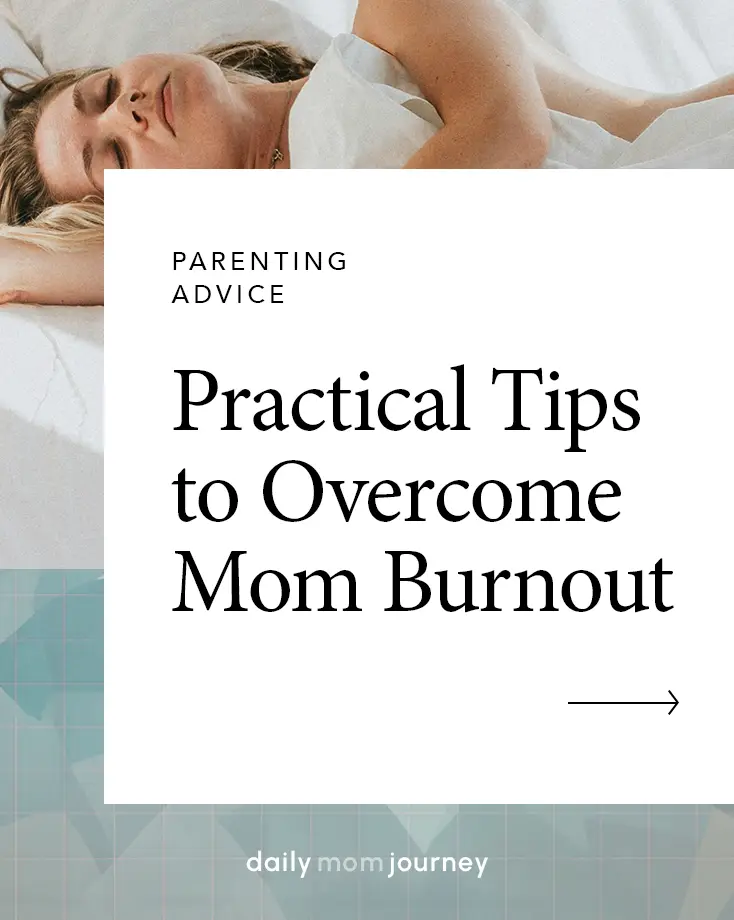 A mom resting in bed with text overlay: "Practical Tips to Overcome Mom Burnout – Parenting Advice."