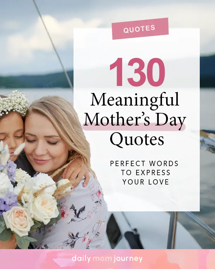 A tender moment between a mother and daughter holding flowers on a boat, paired with the text '130 Meaningful Mother’s Day Quotes: Perfect Words to Express Your Love.'