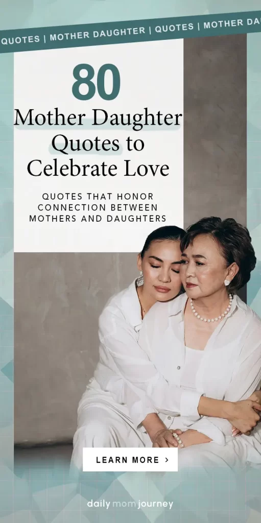 A serene image of a mother and daughter sitting close, both dressed in white, highlighting their bond. Text overlay reads "80 Mother Daughter Quotes to Celebrate Love." Perfect for celebrating the special connection between mothers and daughters.