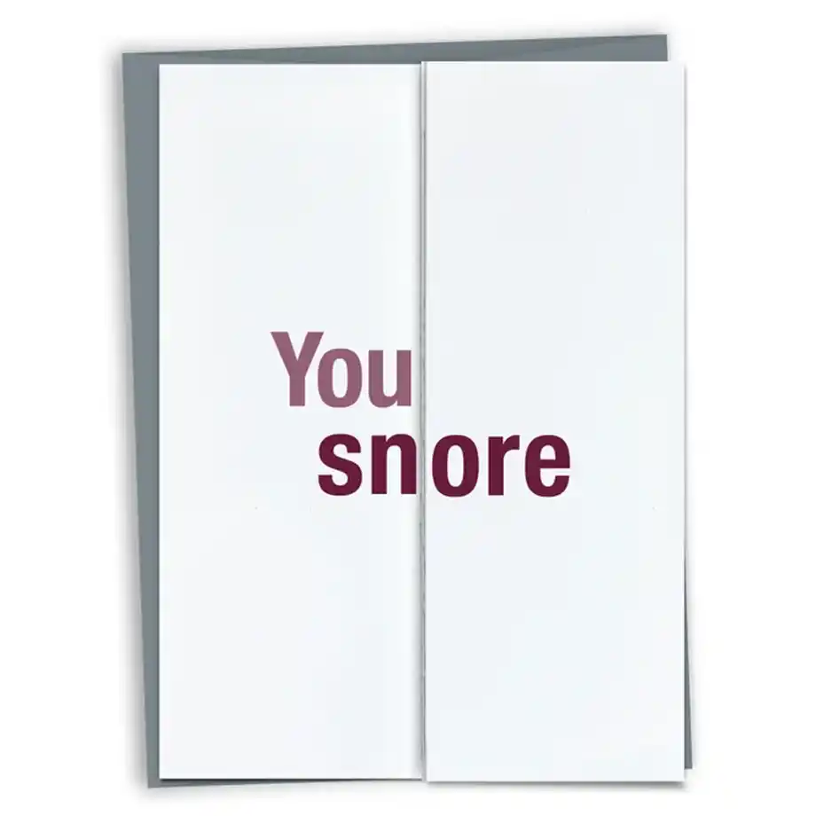 Lighthearted 'You Snore' anniversary card for husband featuring funny Anniversary Quotes for Husband, a playful way to celebrate your special day together.