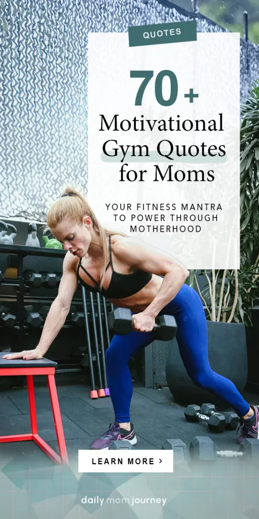 A strong mom lifting weights with the text '70+ Motivational Gym Quotes for Moms' highlighting fitness inspiration for mothers.