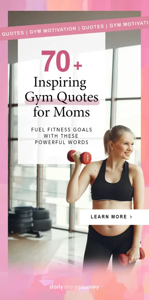 A pregnant woman holding dumbbells with the text '70+ Inspiring Gym Quotes for Moms' offering motivational fitness quotes.