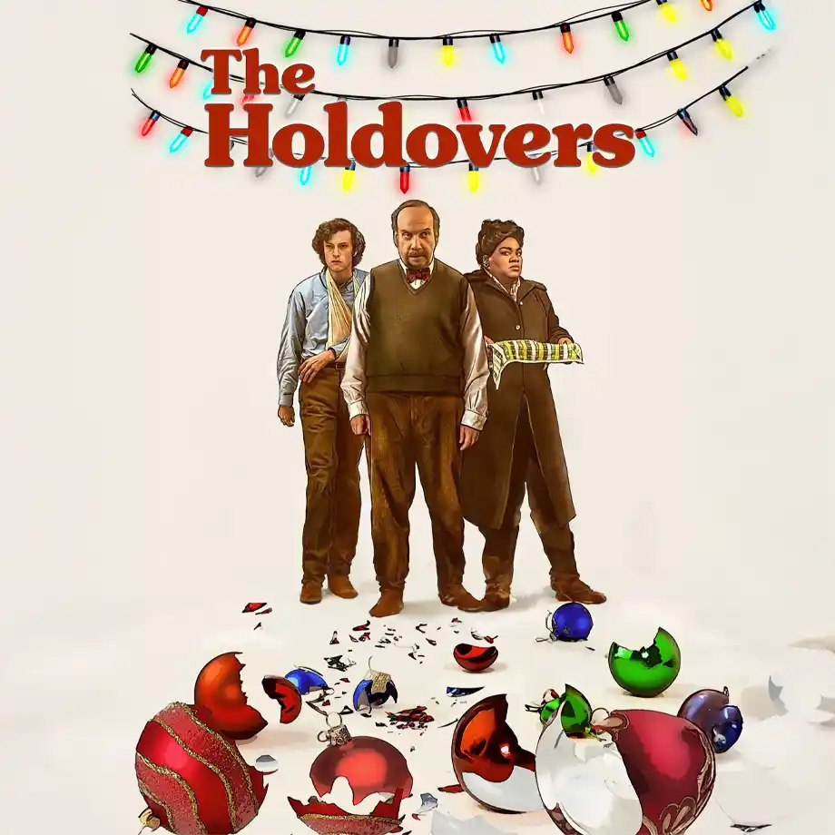 Movie poster for The Holdovers (2023), featuring Paul Giamatti as a curmudgeonly teacher bonding with a student over the holidays. A charming addition to the best comedy movies lineup.