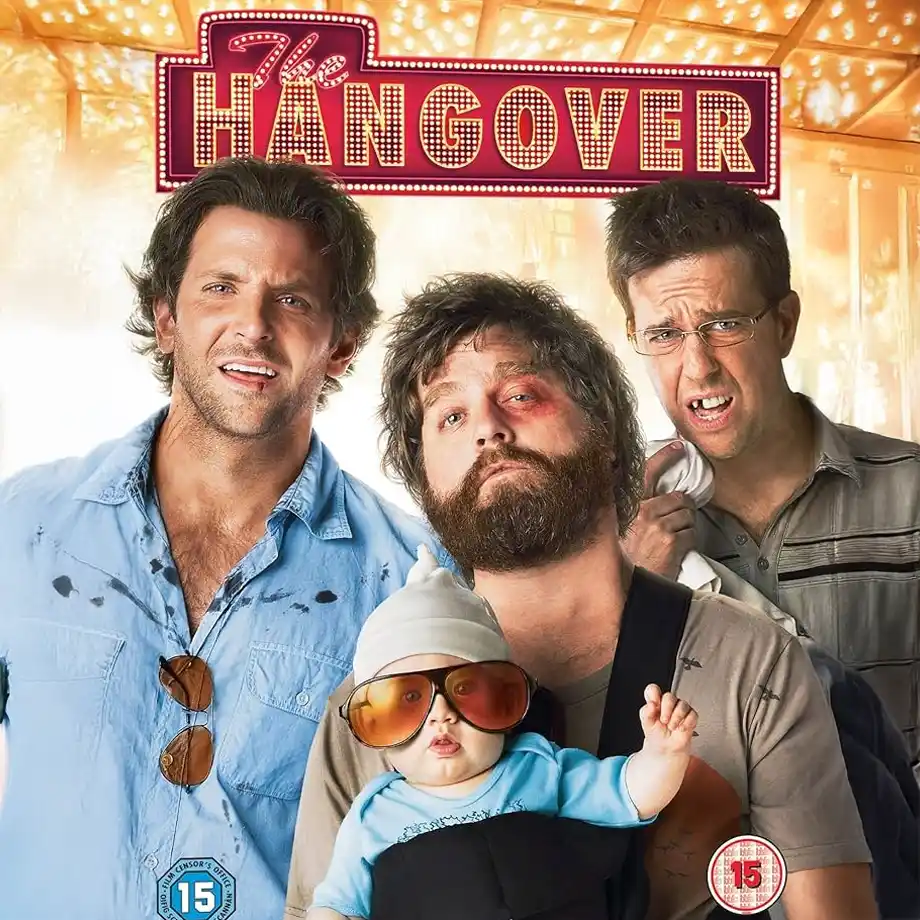 Movie poster for The Hangover (2009) showcasing Bradley Cooper, Zach Galifianakis, and Ed Helms in a hilarious Vegas misadventure. A timeless gem in the lineup of best comedy movies.