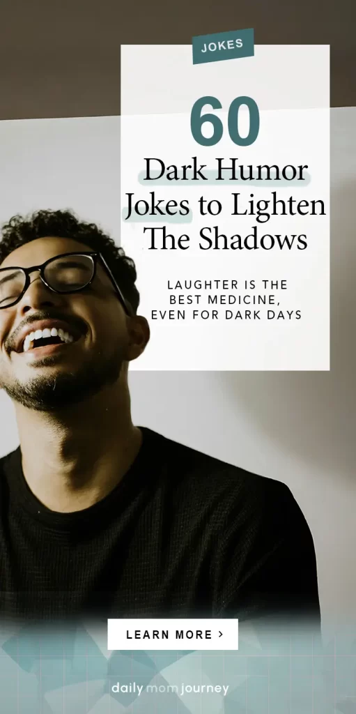  Smiling person in a graphic highlighting "60 Dark Humor Jokes to Lighten the Shadows," emphasizing laughter as the best medicine even for dark days.