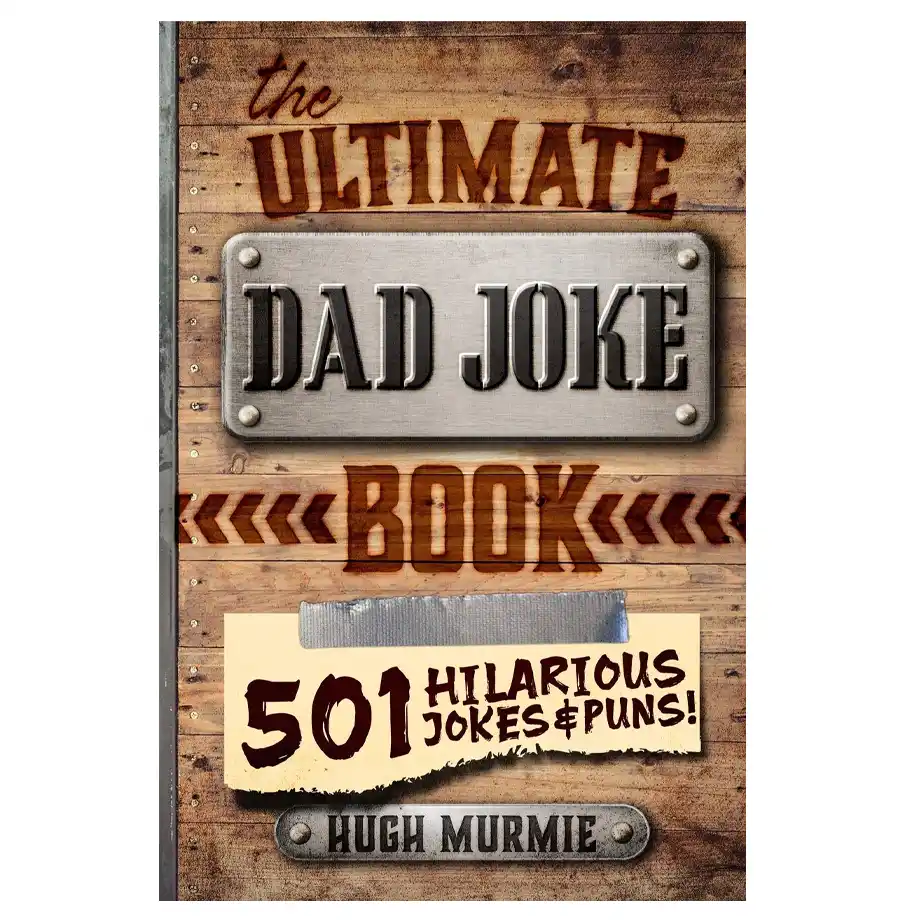 A humorous book cover of "The Ultimate Dad Joke Book," featuring bold and playful text. This book is packed with funny jokes and classic dad humor, perfect for spreading laughter among family and friends. An ideal gift for dads or anyone who loves a good pun!