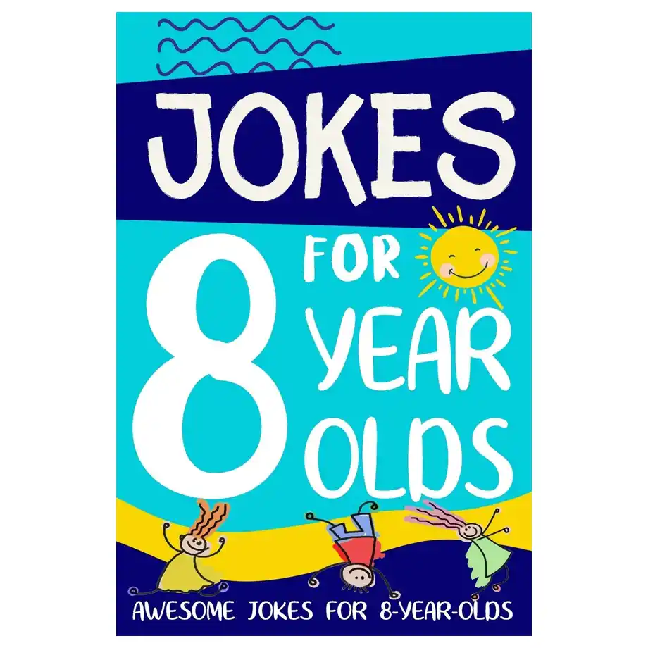 The cover of the book "Jokes for 8-Year-Olds," designed with bright and fun graphics, featuring a collection of funny jokes perfect for kids. A great gift idea for birthdays, Christmas, or just a dose of everyday laughter tailored for 8-year-olds!