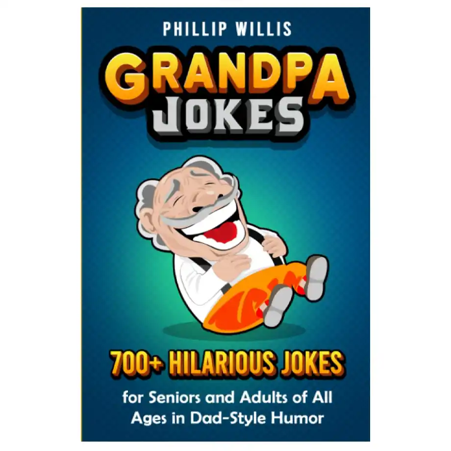 Grandpa Jokes book filled with funny jokes for seniors, offering laughter and entertainment with jokes in classic dad style. A great gift for grandfathers and dads who love humor!