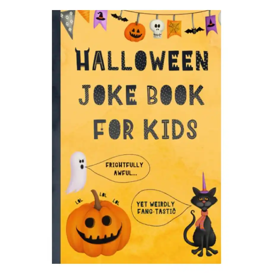 "Halloween Joke Book for Kids" cover featuring playful Halloween illustrations, including ghosts, pumpkins, and spooky fonts. A fun-filled book packed with frightfully funny Halloween jokes and riddles for children.