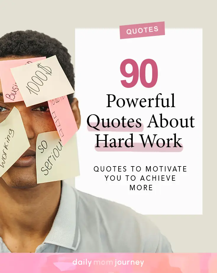 A person with sticky notes on their face symbolizing determination and focus, paired with text '90 Powerful Quotes About Hard Work' for inspiration and achievement.