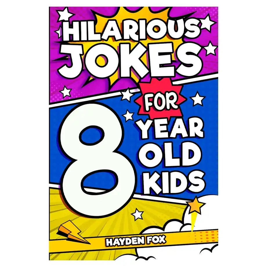 Bright and colorful comic-style book cover titled 'Hilarious Jokes for 8-Year-Old Kids' by Hayden Fox, featuring fun graphics and stars, perfect for kids who love knock knock jokes and laughter.