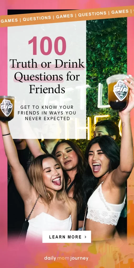 A group of friends celebrating with drinks in hand, featuring a text overlay that reads "100 Truth or Drink Questions for Friends" to get to know each other in unexpected ways.