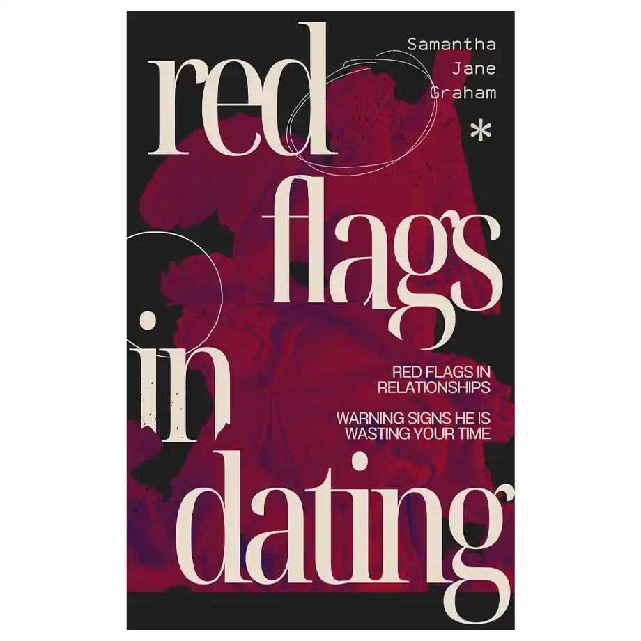 A bold and modern book cover with large artistic typography featuring the words red flags in relationship and dating. The background includes dark floral elements with a deep red and black color scheme, creating a dramatic and intense visual effect.